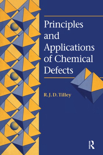 Principles And Applications Of Chemical Defects Tilley Richard J D