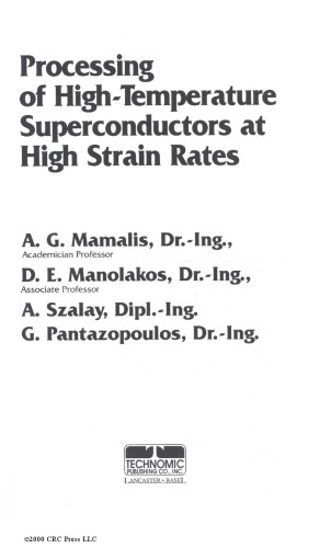 Processing Of Hightemperature Superconductors At High Strain Mamalis