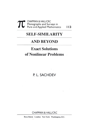 Selfsimilarity And Beyond Exact Solutions Of Nonlinear Problems 1st Sachdev
