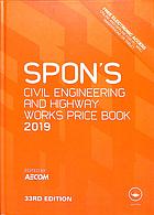 Spons Civil Engineering And Highway Works Price Book Thirtythird Edition Aecom