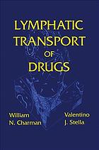 Lymphatic Transport Of Drugs Charman William N Stella Valentino J