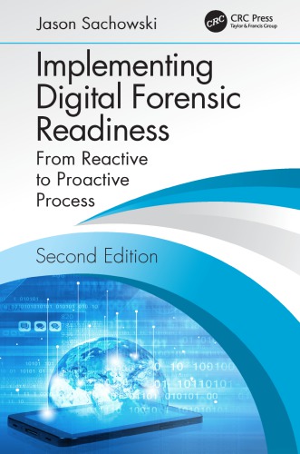 Implementing Digital Forensic Readiness Second Edition Sachowski