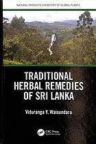 Traditional Herbal Remedies Of Sri Lanka Waisundara Viduranga Y