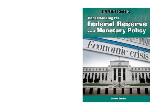 Understanding The Federal Reserve And Monetary Policy Corona Brezina