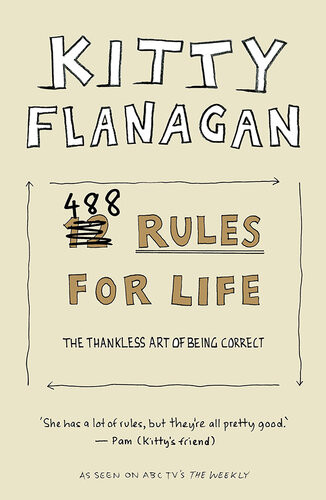 488 Rules For Life Kitty Flanagan