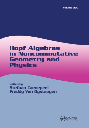 Hopf Algebras In Noncommutative Geometry And Physics Caenepeel
