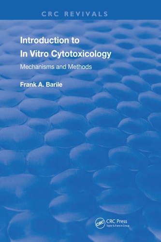Introduction Yo In Vitro Cytotoxicology Mechanisms And Methods Frank A Barile