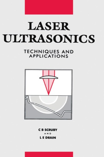 Laser Ultrasonics Techniques And Applications 1st Drain L E