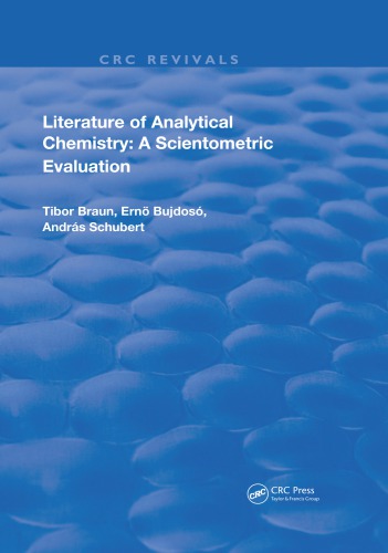 Literature Of Analytical Chemistry A Scientometric Evaluation Braun