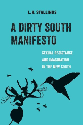 A Dirty South Manifesto Lh Stallings