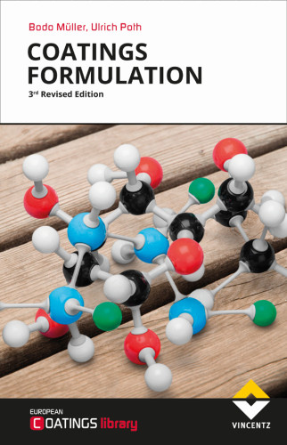 Coatings Formulation An International Textbook 3 Revidierte Ausgabe Mller