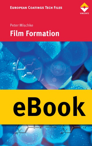 Film Formation In Modern Paint Systems Mischke Peter