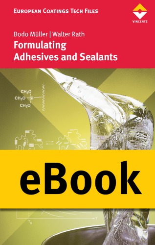 Formulating Adhesives And Sealants Mller Bodo Rath Walter