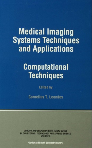 Medical Imaging Systems Techniques And Applications Computational Techniques 1st Leondes