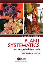 Plant Systematics An Integrated Approach 4th Ed Singh Gurcharan