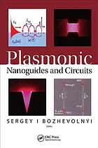 Plasmonic Nanoguides And Circuits Bozhevolnyi Sergey I