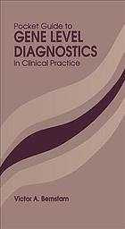 Pocket Guide To Gene Level Diagnostics In Clinical Practice Bernstam