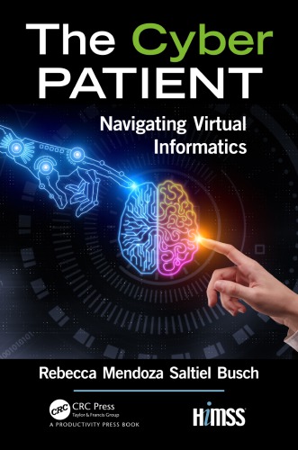 The Cyber Patient Navigating Virtual Informatics Busch Rebecca S