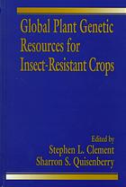 Global Plant Genetic Resources For Insectresistant Crops Clement
