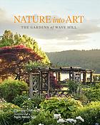 Nature Into Art The Gardens Of Wave Hill Christopher Thomas Ngo