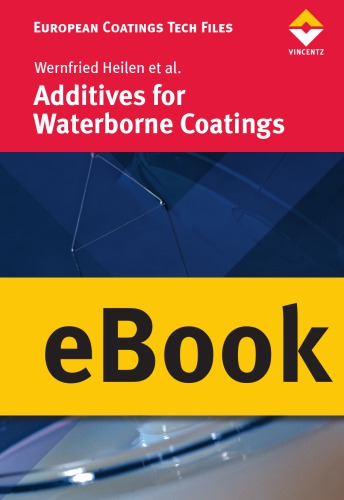 Additives For Waterborne Coatings Et Al Heilen Wernfried