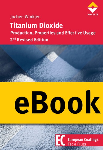 Titanium Dioxide Production Properties And Effective Usage 2nd Revised Edition Winkler