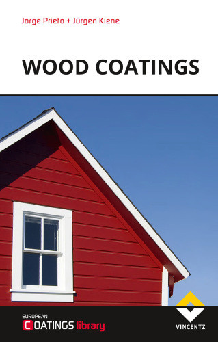 Wood Coatings Chemistry And Practice Pietro Jorge Prieto Jorge Schwarz