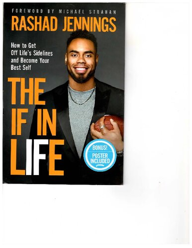 The If In Life How To Get Off Lifes Sidelines And Become Your Best Self Rashad Jennings