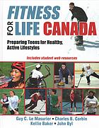 Fitness For Life Canada Preparing Teens For Healthy Active Lifestyles Baker