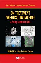 Ontreatment Verification Imaging A Study Guide For Igrt Calder