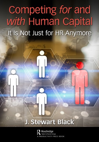 The Final Frontier Of Competition Competing For And With Human Capital Black