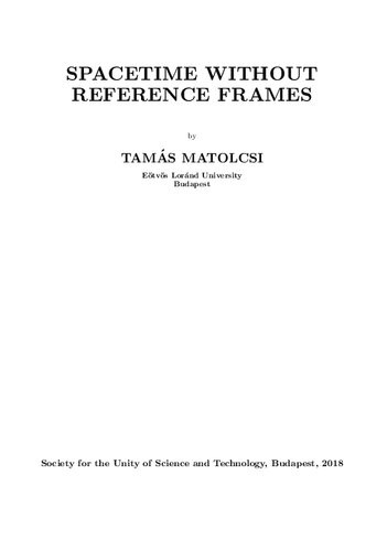 Spacetime Without Reference Frames 2nd Edition Tams Matolcsi