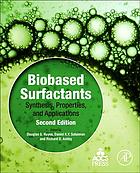 Biobased Surfactants Synthesis Properties And Applications Second Edition Ashby
