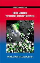 Ionic Liquids Current State And Future Directions Scurto Aaron M Shiflett