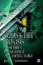 3264bit 80x86 Assembly Language Architecture 1st Edition James Leiterman