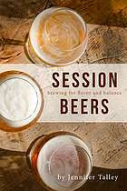 Session Beers Brewing For Flavor And Balance Talley Jennifer