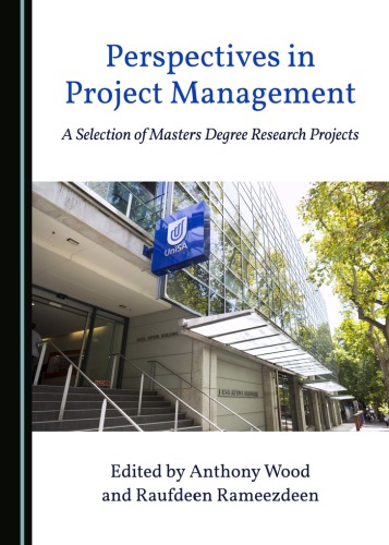 Perspectives In Project Management A Selection Of Masters Degree Research Projects Wood
