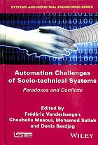 Automation Challenges Of Sociotechnical Systems Berdjag Denis Maaoui