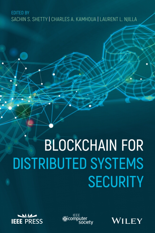 Blockchain For Distributed Systems Security 1st Edition Sachin S Shetty Charles A Kamhoua Laurent L Njilla Editors