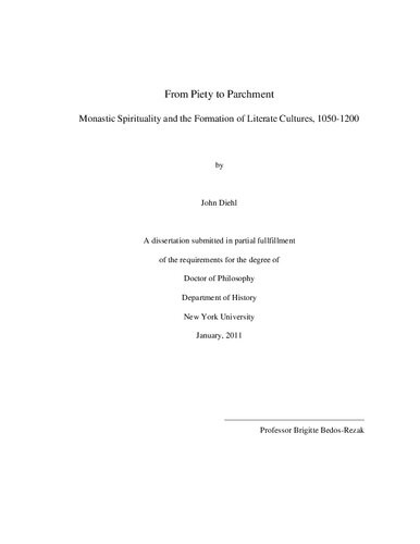 From Piety To Parchment Monastic Spirituality And The Formation Of Literate Cultures 10501200 John Diehl