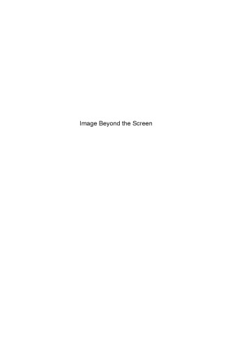 Image Beyond The Screen Projection Mapping 1st Edition Daniel Schmitt