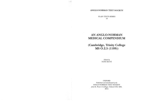 An Anglonorman Medical Compendium Cambridge Trinity College Ms O25 1109 Tony Hunt