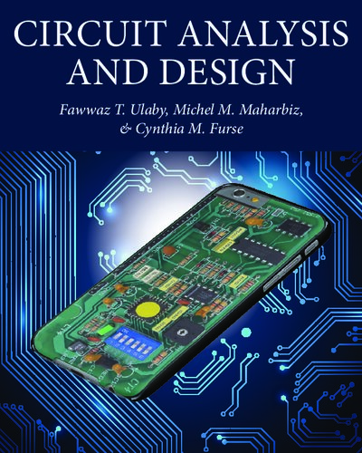 Circuit Analysis And Design Ulaby Maharbiz Furse