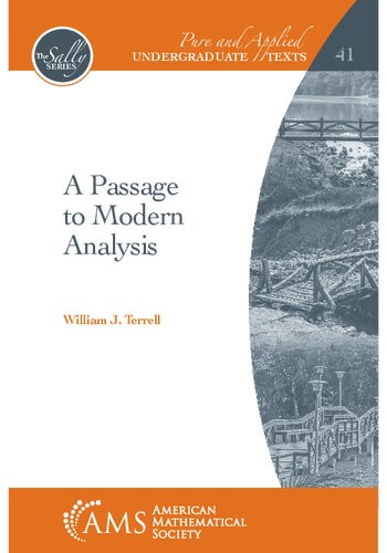 A Passage To Modern Analysis William J Terrell