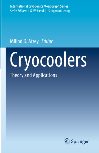 Cryocoolers Theory And Applications 1st Edition Milind D Atrey