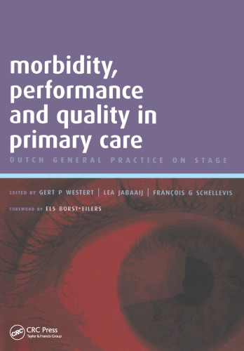 Morbidity Performance And Quality In Primary Care A Practical Guide V 2 First Edition Borsteilers