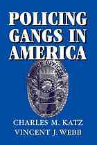 Policing Gangs In America Webb Vincent J Katz Charles M