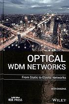 Optical Wdm Networks From Static To Elastic Networks Chadha
