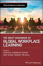 The Wiley Handbook Of Global Workplace Learning 1st Edition Kenon