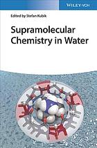 Supramolecular Chemistry In Water Kubik Stefan